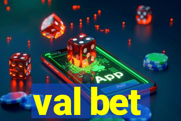 val bet